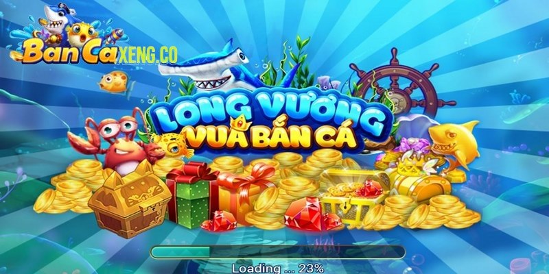 Game bắn cá Long Vương tỷ lệ trả thưởng cao