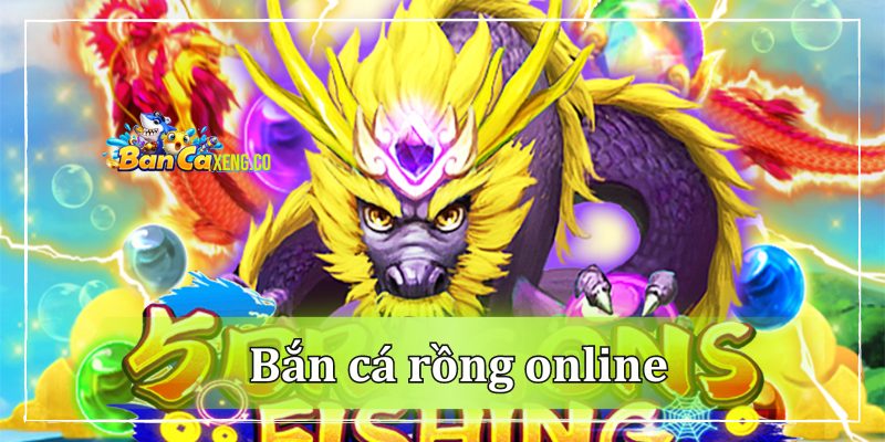 ban-ca-rong-online