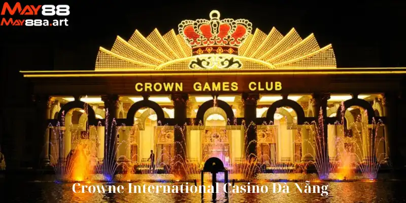 Crowne International Casino Đà Nẵng